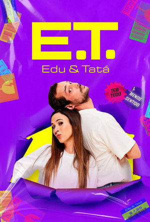 E.T. - Edu e Tatá 1. évad (2026-05-19) poszter