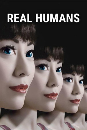 Real Humans - Az új generáció poszter