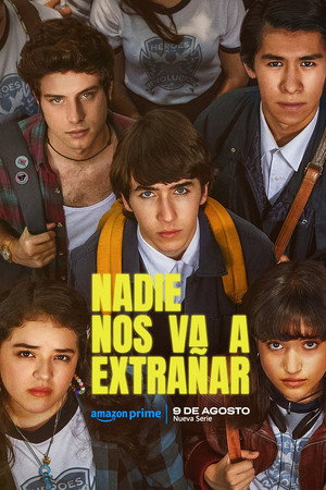 Nadie nos va a extrañar poszter