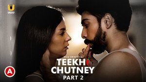 Teekhi Chutney 1. évad Ep.2 2. epizód