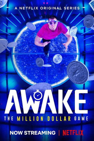 Awake: The Million Dollar Game 1. évad (2019-06-14) poszter