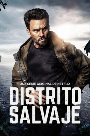 Distrito salvaje 2. évad (2019-11-08) poszter