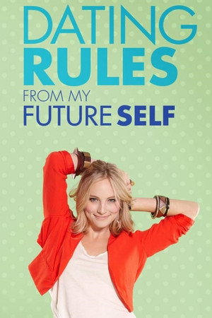 Dating Rules from My Future Self 2. évad (2012-08-01) poszter