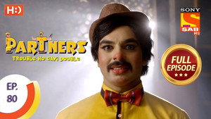 Partners - Trouble Ho Gayi Double 1. évad Ep.80 80. epizód