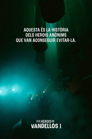 Els herois de Vandellòs I poszter