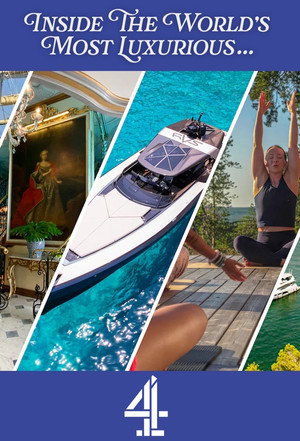 Inside the World's Most Luxurious... poszter