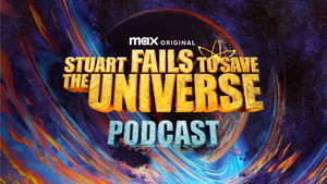 Stuart Fails to Save the Universe Podcast kép