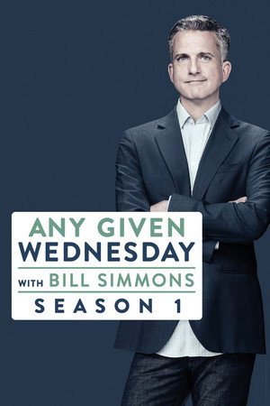 Any Given Wednesday with Bill Simmons 1. évad (2016-06-22) poszter