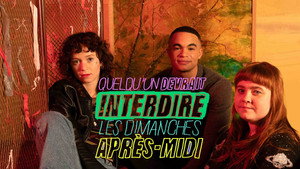 Quelqu’un devrait interdire les dimanches après-midi kép