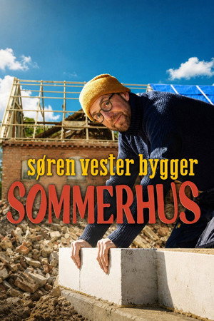 Søren Vester bygger sommerhus 1. évad (2026-08-18) poszter
