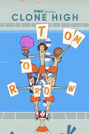 Clone High poszter