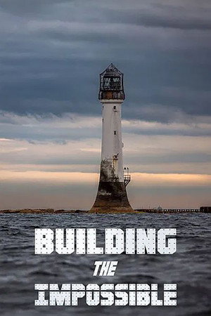 Building the Impossible poszter