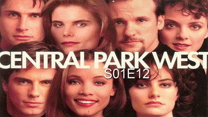 Central Park West 1. évad Ep.12 12. epizód