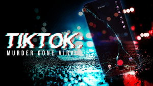 TikTok: Murder Gone Viral kép