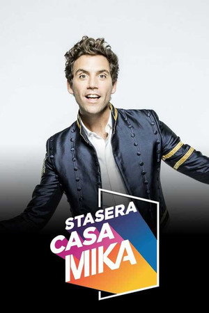 Stasera casa MIKA 1. évad (2016-11-15) poszter