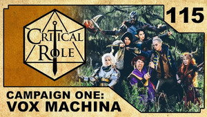 Critical Role 1. évad Ep.115 115. epizód
