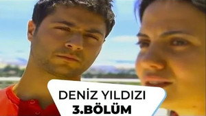 Deniz Yıldızı 1. évad Ep.3 3. epizód