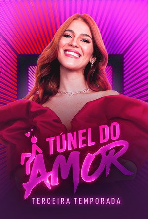 Túnel do Amor 3. évad (2024-04-24) poszter