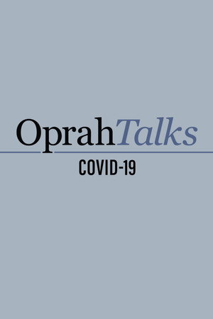 Oprah Talks COVID-19 1. évad (2020-03-21) poszter