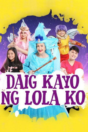Daig Kayo ng Lola Ko 1. évad (2017-04-30) poszter