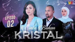 Cinta Bukan Kristal 1. évad Ep.2 2. epizód
