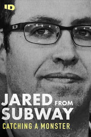 Jared, a Subway reklámarca: Egy szörnyeteg nyomában poszter