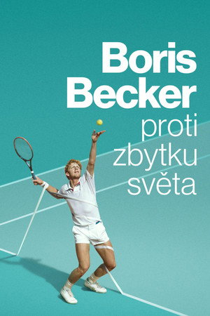Boom! Boom! A világ Boris Becker ellen poszter