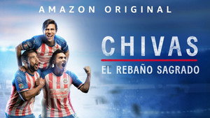 CHIVAS: El Rebaño Sagrado kép