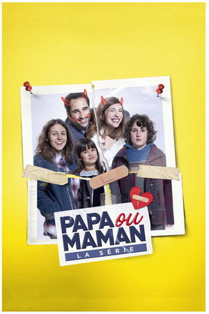 Papa ou Maman poszter