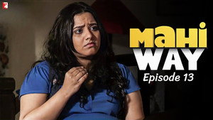 Mahi Way 1. évad Ep.13 13. epizód