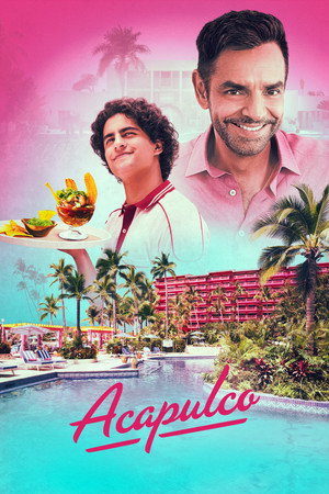 Acapulco 1. évad (2021-10-08) poszter