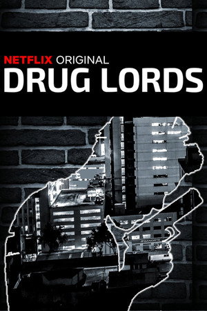 Drug Lords 2. évad (2018-07-10) poszter
