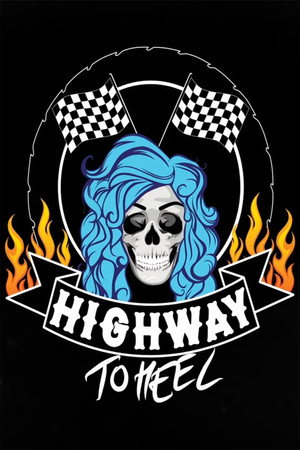 Highway to Heel poszter
