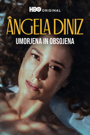 Ângela Diniz: Meggyilkolva és elítélve poszter