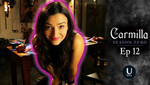 Carmilla 3. évad Ep.12 12. epizód