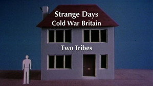 Strange Days: Cold War Britain 1. évad Ep.3 3. epizód