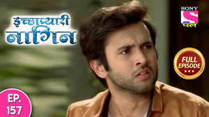इच्छाप्यारी नागिन 1. évad Ep.157 157. epizód