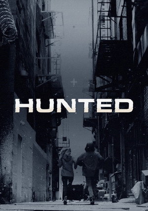 Hunted 1. évad (2015-09-10) poszter