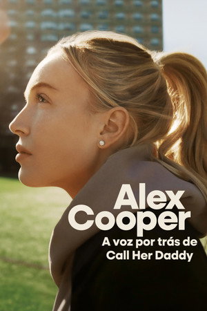 Alex Cooper: A podcast királynője poszter