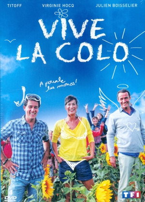 Vive la colo ! 1. évad (2012-04-16) poszter
