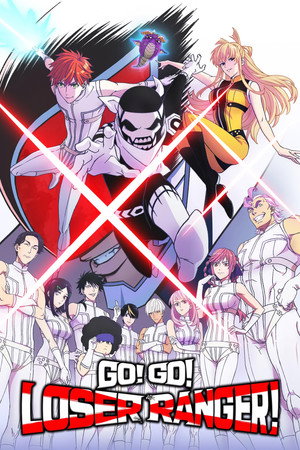 Go! Go! Loser Ranger! poszter
