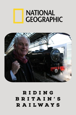 Riding Britain's Railways poszter