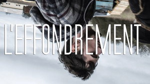 L'Effondrement kép