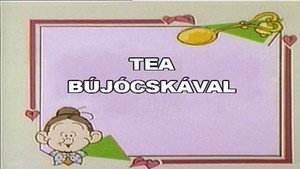 Csip-csup csodák 1. évad Ep.27 Tea bújócskával