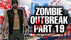 Zombie Outbreak 1. évad Ep.19 19. epizód