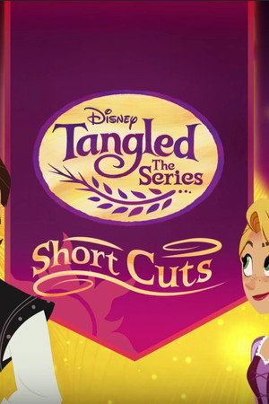 Tangled: Short Cuts poszter