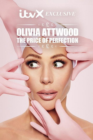 Olivia Attwood: The Price of Perfection 1. évad (2024-01-18) poszter