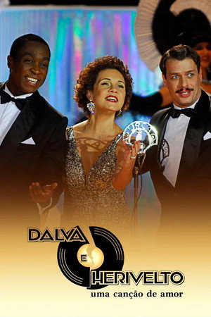 Dalva e Herivelto: Uma Canção de Amor 1. évad (2010-01-04) poszter