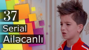 Ailəcanlı 1. évad Ep.37 37. epizód