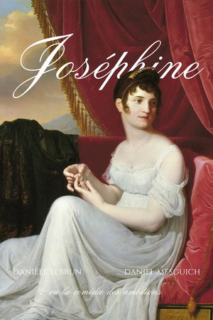 Joséphine, ou la comédie des ambitions poszter